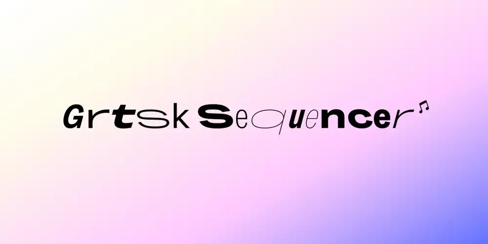 Introducing the Grtsk Sequencer